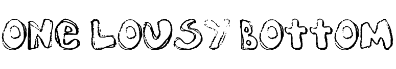 One Lousy Bottom font preview