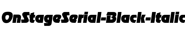 OnStageSerial-Black-Italic font preview