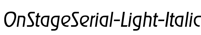 OnStageSerial-Light-Italic font preview