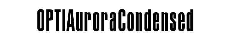 OPTIAuroraCondensed font preview