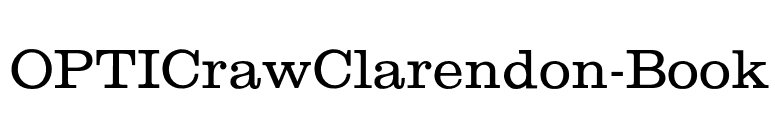 OPTICrawClarendon-Book font preview