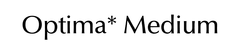 Optima* Medium font preview