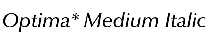 Optima* Medium Italic font preview