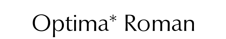 Optima* Roman font preview