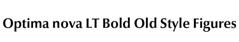 Optima nova LT Bold Old Style Figures font preview