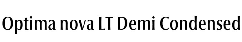 Optima nova LT Demi Condensed font preview