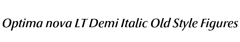 Optima nova LT Demi Italic Old Style Figures font preview