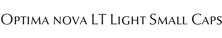Optima nova LT Light Small Caps font preview