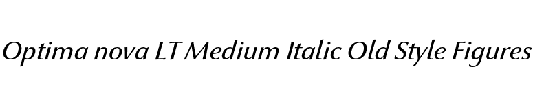 Optima nova LT Medium Italic Old Style Figures font preview