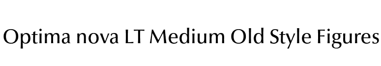Optima nova LT Medium Old Style Figures font preview