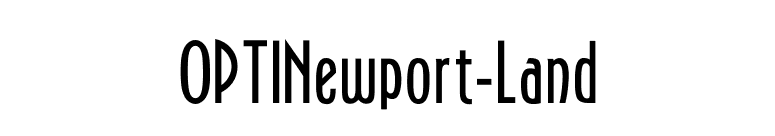 OPTINewport-Land font preview