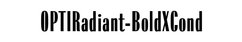 OPTIRadiant-BoldXCond font preview