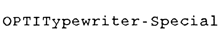 OPTITypewriter-Special font preview