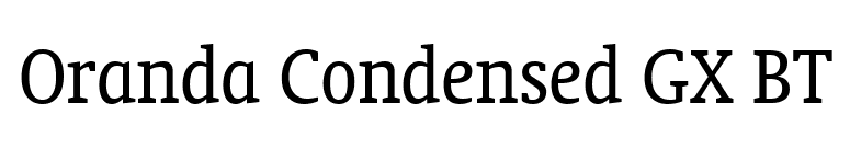 Oranda Condensed GX BT font preview