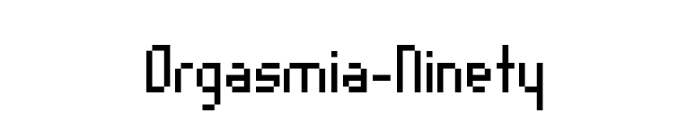 Orgasmia-Ninety font preview