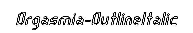 Orgasmia-OutlineItalic font preview