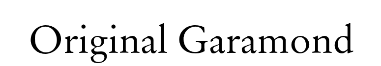 Original Garamond font preview