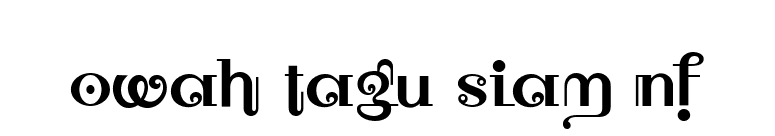 Owah Tagu Siam NF font preview