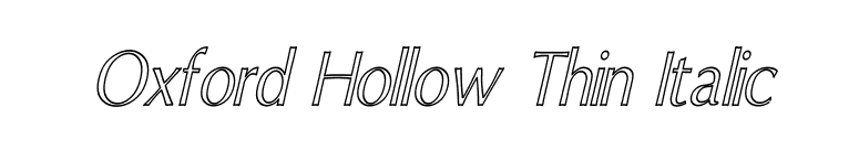Oxford Hollow Thin Italic font preview