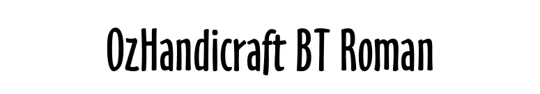 OzHandicraft BT Roman font preview