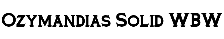 Ozymandias Solid WBW font preview