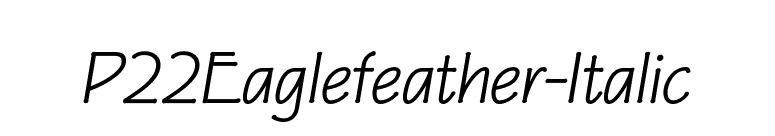P22Eaglefeather-Italic font preview