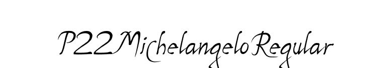 P22MichelangeloRegular font preview