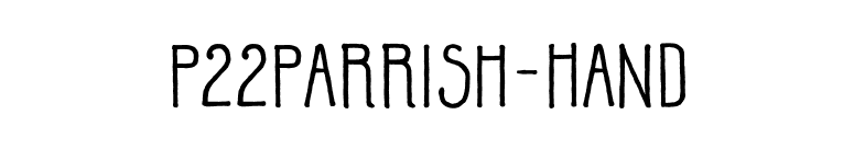 P22Parrish-Hand font preview