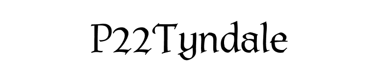 P22Tyndale font preview