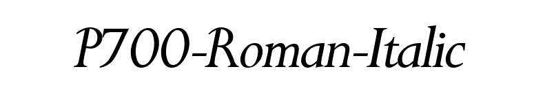 P700-Roman-Italic font preview