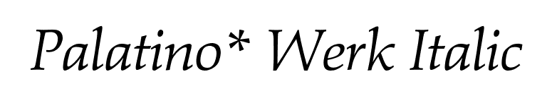 Palatino* Werk Italic font preview