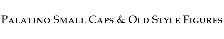 Palatino Small Caps & Old Style Figures font preview