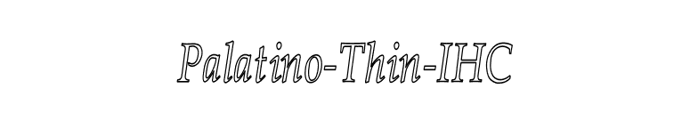 Palatino-Thin-IHC font preview