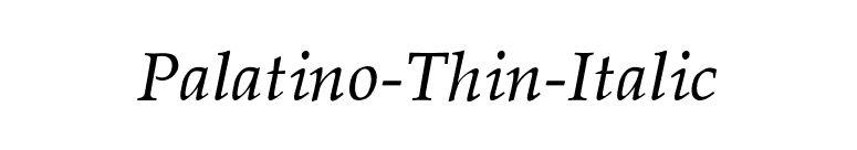 Palatino-Thin-Italic font preview