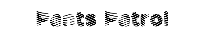 Pants Patrol font preview