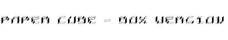 Paper Cube - Box version font preview