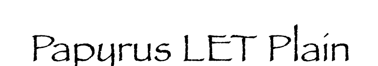 Papyrus LET Plain font preview