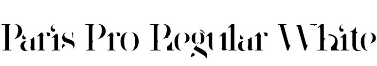 Paris Pro Regular White font preview