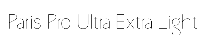 Paris Pro Ultra Extra Light font preview
