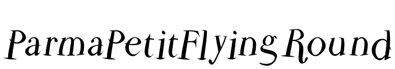 ParmaPetitFlyingRound font preview