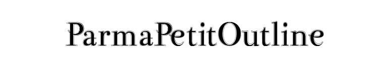 ParmaPetitOutline font preview