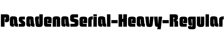 PasadenaSerial-Heavy-Regular font preview