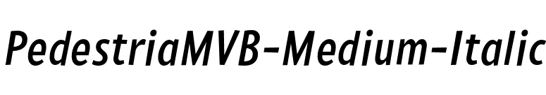 PedestriaMVB-Medium-Italic font preview