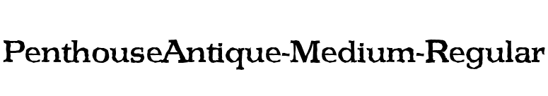PenthouseAntique-Medium-Regular font preview