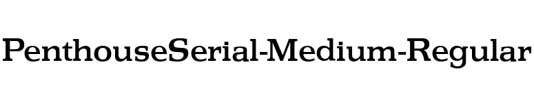 PenthouseSerial-Medium-Regular font preview