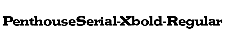 PenthouseSerial-Xbold-Regular font preview