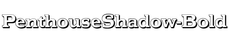PenthouseShadow-Bold font preview