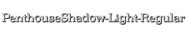 PenthouseShadow-Light-Regular font preview