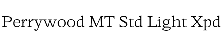 Perrywood MT Std Light Xpd font preview