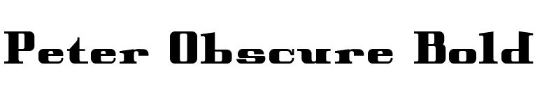 Peter Obscure Bold font preview